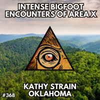 Kathy Strains Area X Bigfoot Encounters