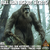 Trapped with Bigfoot in Bull Run’s No-Go Zone | Oregon