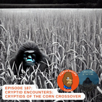 Cryptid Encounters: A Crossover Episode with Justin and Jay from Cryptids of the Corn