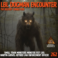 Martin Groves Dogman Encounters of LBL and the Bigfoot Connection