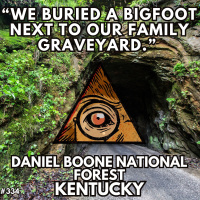 We Buried a Bigfoot by Our Family Graveyard