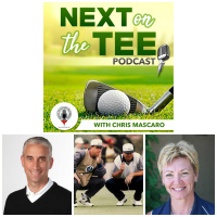 TaylorMade Golf CEO David Abeles, Former PGA Tour Caddy Andy Lano II,  LPGA Class A Teaching Professional Sue Wieger Join Me on Next on the Tee Golf Podcast