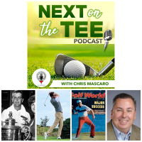 Bobby Nichols, Joe Connerton, Larry Mowry, and Scot White Join Me on Next on the Tee Golf Podcast