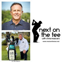 Season 11, Episode 59 Part 1: From Tour Leadership Shakeups to A New Path to the LPGA Tour with Tom Patri  Dr. Bob Winters...