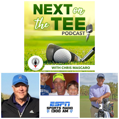 Next On The Tee With Chris Mascaro, Golf Podcast