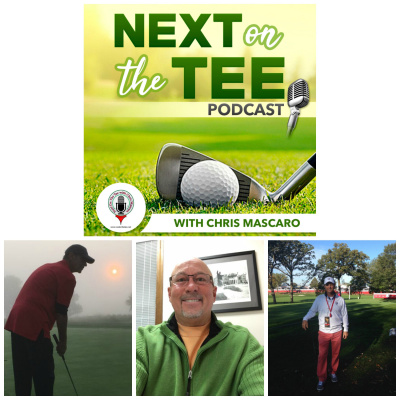 Next On The Tee With Chris Mascaro, Golf Podcast