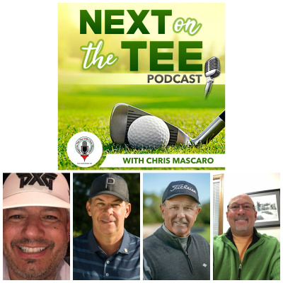 Next On The Tee With Chris Mascaro, Golf Podcast