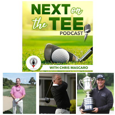 Next On The Tee With Chris Mascaro, Golf Podcast