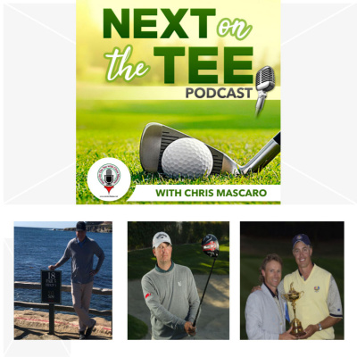Next On The Tee With Chris Mascaro, Golf Podcast