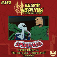 #262: Your Friendly Neighborhood Spider-Man: Episodes 6-8