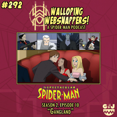 Walloping Websnappers - A Spider-man Podcast