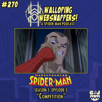 Walloping Websnappers - A Spider-man Podcast