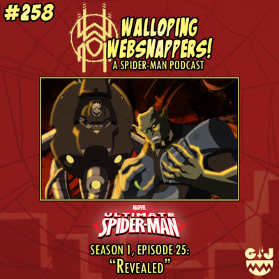 Walloping Websnappers - A Spider-man Podcast