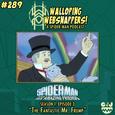 Walloping Websnappers - A Spider-man Podcast