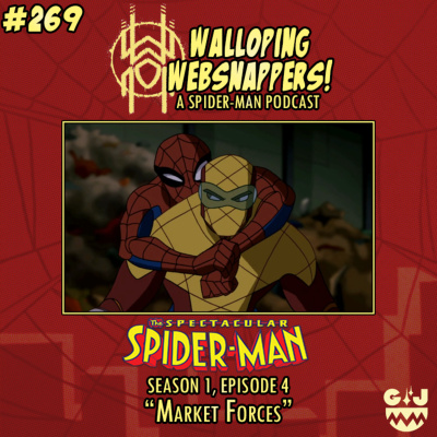 Walloping Websnappers - A Spider-man Podcast