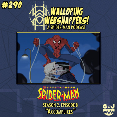 Walloping Websnappers - A Spider-man Podcast