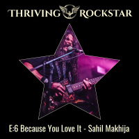 E:6 Because You Love It - Sahil Makhija