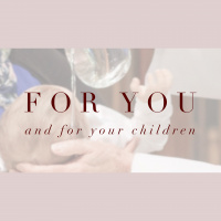 #x201CBaptism: The Promise Is For You  For Your Children#x201D - Audio