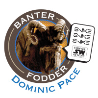 Ep. 40 - Banter Fodder with Dominic Pace!
