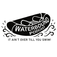 Waterbound, S2, Episode 6, Thoughts on Pandemic Paddling