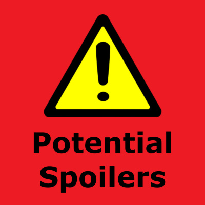 Potential Spoilers