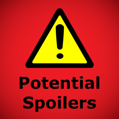 Potential Spoilers