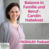 Balance in Familie und Beruf - Carolin Habekost