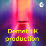 Demetriik Production