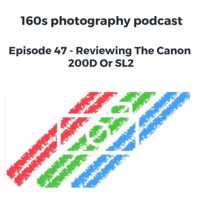 160s Photography Podcast