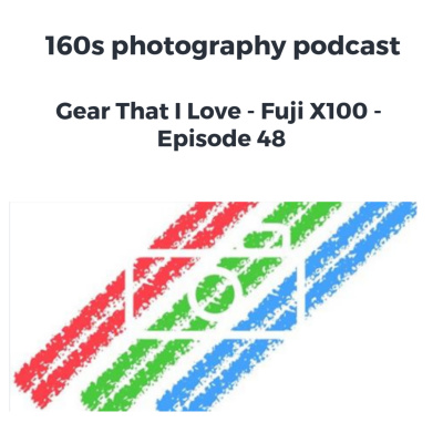 160s Photography Podcast