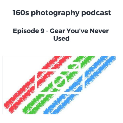 160s Photography Podcast