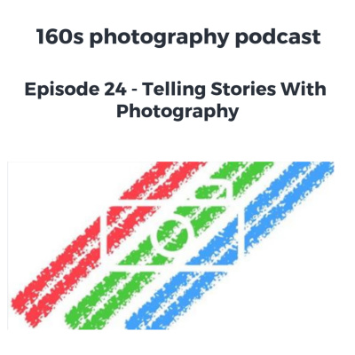 160s Photography Podcast