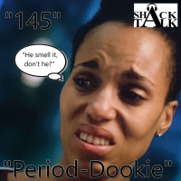 The ShackTalk Episode 145: Period-Dookie