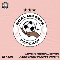 94. Womens Football Edition: A Defender Wont Win It!