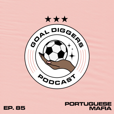 Goal Diggers Podcast