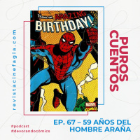 Puros Cuentos: T.02 – 67: 59 años del Hombre Araña