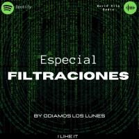 Odiamos Los Lunes - Especial Filtraciones