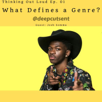 What Defines a Genre?? | Thinking Out Loud Ep. 01