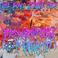 Premonition Of Paint: The Boys Strike Oil!