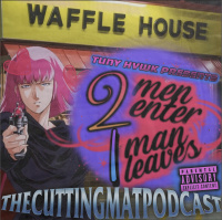 S3 Ep6: WELCOME TO WAFFLE HOUSE