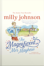 The Magnificent Mrs Mayhew: The Top Five Sunday Times Bestseller - Discover The Magic Of Milly