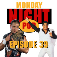 Episode 39: Disco Demolition WWF Raw #166 vs WCW Monday Nitro #42
