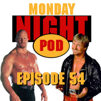 Episode 54: Its the Stone Cold Steve Austin Show Now! WWF Raw #182 vs WCW Monday Nitro #59