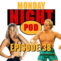 Episode 38: Austin 3:16 Says! WWF Raw #165 vs WCW Monday Nitro #41
