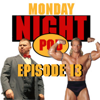 Episode 13: Bob Backlund Goes Nuts + Is HBK Dead? Raw #138 vs WCW Monday Nitro #14