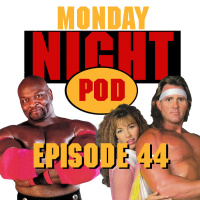 Episode 44: Road to Hog Wild WWF Raw #171 vs WCW Monday Nitro #47