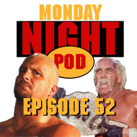 Episode 52: Stone Cold Rises! WWF Raw #180 vs WCW Monday Nitro #57