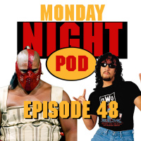 Episode 48: Syxx Arrives in WCW! WWF Raw #176 vs WCW Monday Nitro #53