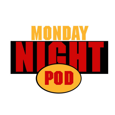 Monday Night Pod