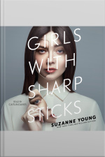 Girls With Sharp Sticks